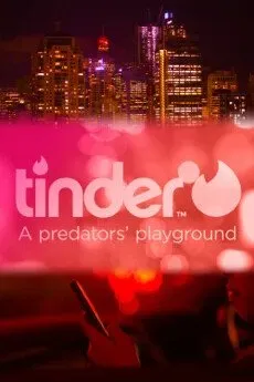     Tinder: A Predators' Playground